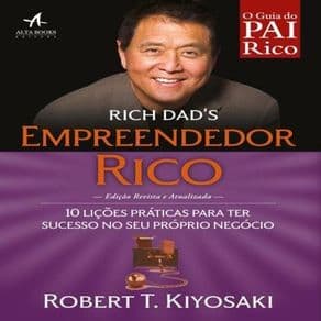 Livro - O guia do Pai Rico - Empreendedor - Kiyosaki - 1a. edição - Portal do Médico