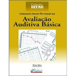 Livro - Avaliação Auditiva Básica - Mor - 1ª edição - Portal do Médico
