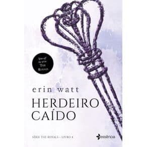 Livro Herdeiro Caído - Livro 4 – Série The Royals - Watts - 1º edição - Portal do Médico