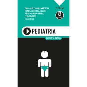 Livro - Pediatria - Consulta Rápida - Barros - Marostica - 2a. Edição - Portal do Médico