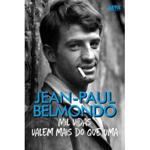 Livros - Mil vidas valem mais do que uma - Belmondo - 1º edição
