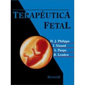 Livro - Terapêutica Fetal - Philippe - 1ª edição