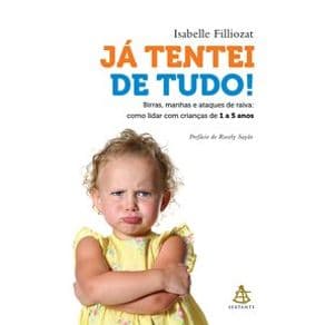Livro - Já Tentei de Tudo  -Filliozat - 1º edição - Portal do Médico