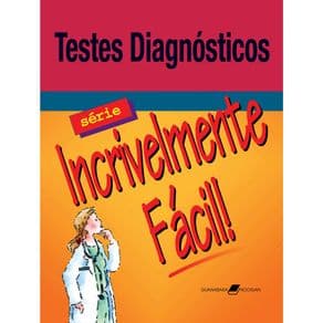 Livro - Testes Diagnósticos - Incrivelmente Fácil *** - 1ª edição