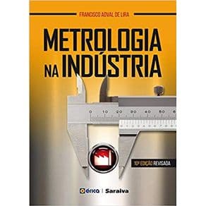 Livro - Metrologia na Industria - Lira - 10ª edição - Portal do Médico