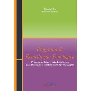 Livro - Programa de Remediação Fonológica - Silva - 1ª edição
