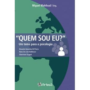 Livro - "Quem Sou Eu?" Um Tema Para a Psicologia - Mahfoud - 1ª edição