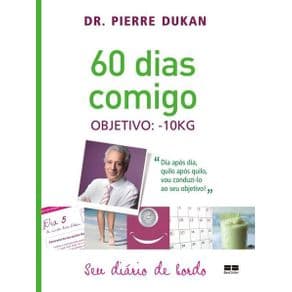 Livro - 60 dias comigo - Dukan - 4ª edição - Portal do Médico