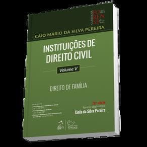 Livro - Instituições de Direito Civil - Vol. V - Direito de Família - Pereira - 26ª edição - Portal do Médico