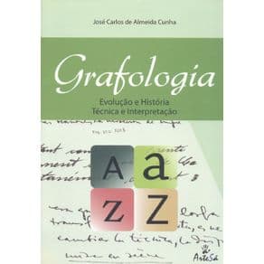Livro - Grafologia: Evolução e História - Técnica e Interpretação - Cunha - 1ª edição - Portal do Médico