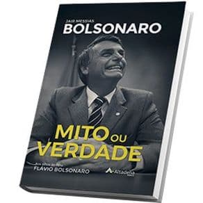 Livro - Jair Bolsonaro: Mito ou Verdade - Bolsonaro - 1ª edição - Portal do Médico