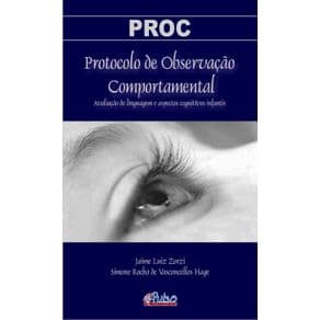 Livro - PROC Protocolo de Observação Comportamental - Zorzi - 1ª edição