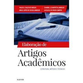 Livro - Elaboração de Artigos Acadêmicos - Estrutura, Métodos e Técnicas - Jabbour - 1ª edição - Portal do Médico