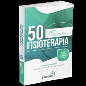 Livro - 50 Casos Clínicos em Fisioterapia - Leite - 1ª edição - Portal do Médico