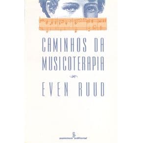 Livro - Caminhos da musicoterapia - Ruud - 1ª edição - Portal do Médico