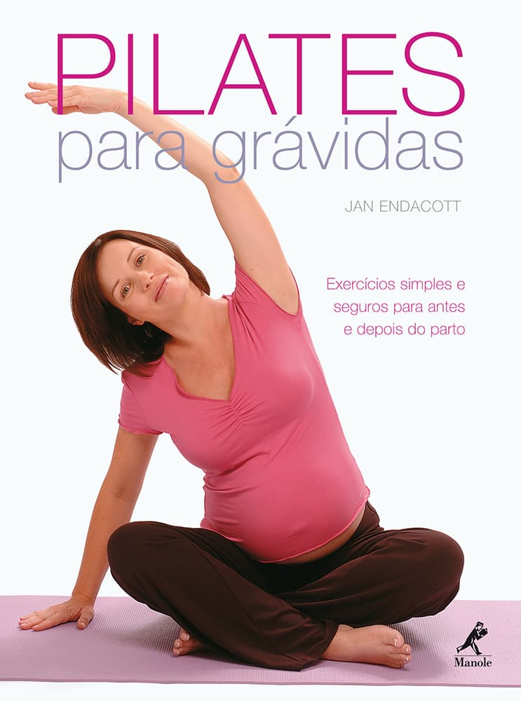 Livro - Pilates para Grávidas - Endacott  - Portal do Médico