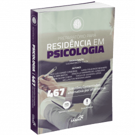 Preparatório para Residência em Psicologia - 467 Questões Comentadas